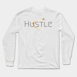 Hustle Long Sleeve T-Shirt